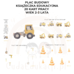 Plac budowy. Książeczka edukacyjna PDF, 20 kart pracy 2-3 lata - obrazek 4