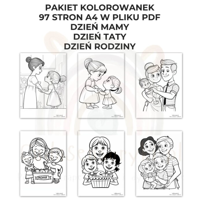 Kolorowanki Dzień Mamy, Dzień Taty, Dzień Rodziny 97 arkuszy A4 PDF