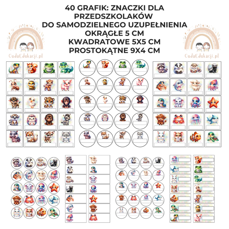 40 grafik: Znaczki dla przedszkolaków okrągłe 5cm, kwadratowe 5x5 cm, prostokątne 9x4 cm do samodzielnego wpisania