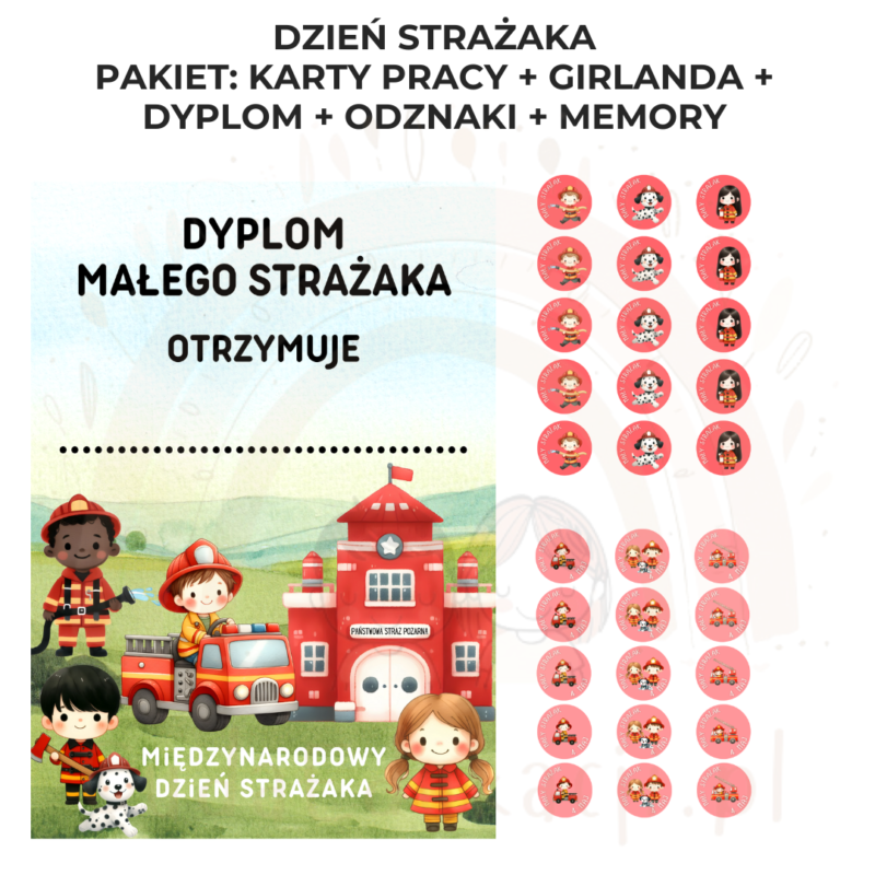 Dzień Strażaka: karty pracy, dyplom, girlanda, odznaki i memory