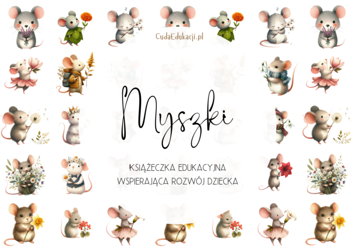 Myszki. Książeczka edukacyjna PDF, 20 kart pracy 4-5 lat