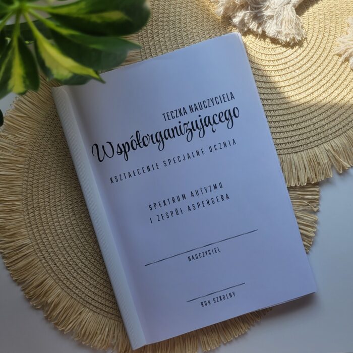 Teczka nauczyciela współorganizującego kształcenie specjalne - uczeń z ZA i Autyzmem