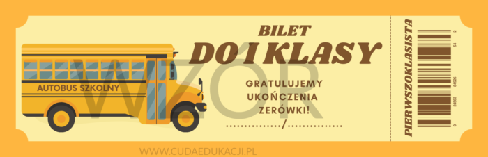 Bilet do I klasy na zakończenie roku przedszkolnego