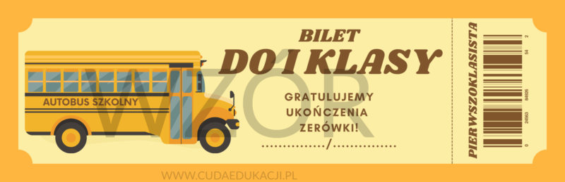 Bilet do I klasy na zakończenie roku przedszkolnego
