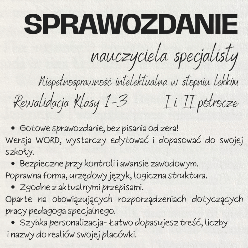 Sprawozdanie nauczyciela specjalisty – zajęcia rewalidacyjne - Niepełnosprawność intelektualna w stopniu lekkim, klasy I-III