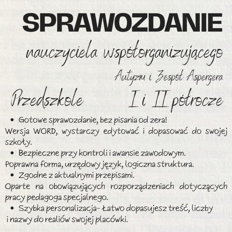 Sprawozdanie nauczyciela współorganizującego – autyzm i zespół Aspergera, I i II półrocze, Przedszkole