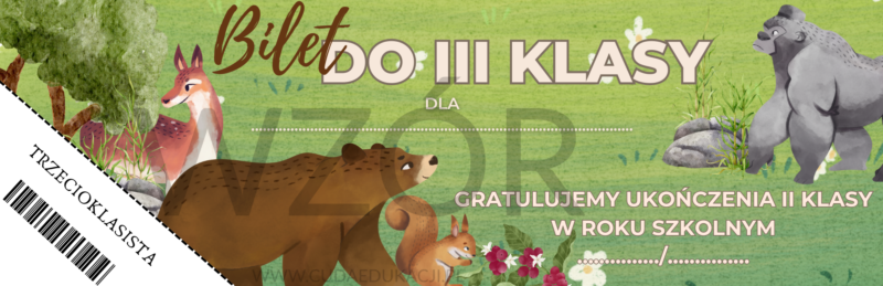 Bilet do III klasy na zakończenie roku szkolnego