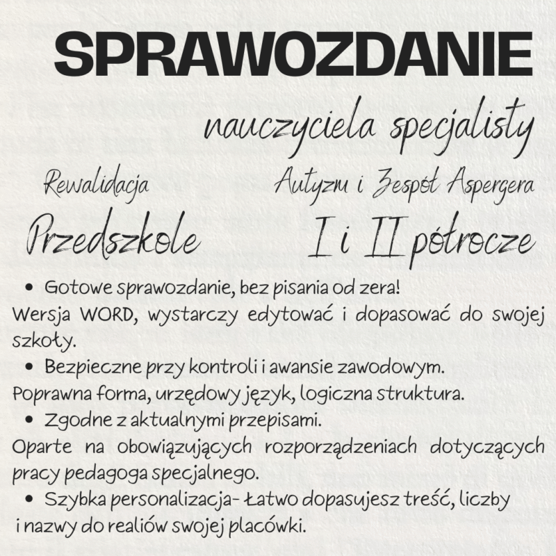 Sprawozdanie nauczyciela specjalisty – rewalidacja Autyzm i zespół Aspergera, Przedszkole