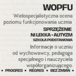 WOPFU – sprzężenie: autyzm + niepełnosprawność intelektualna w stopniu lekkim – szkoła podstawowa